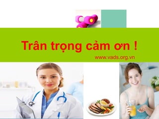 COMPANY NAME
Trân trọng cảm ơn !
www.vads.org.vn
 