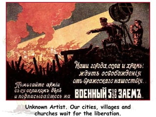 Unknown Artist. Our cities, villages and 
churches wait for the liberation. 
 