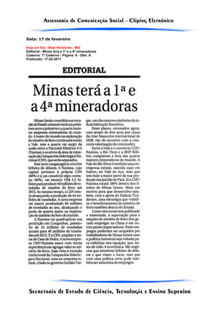 Data: 17 de fevereiro

Hoje em Dia - Belo Horizonte - MG
Editorial - Minas terá a 1º e a 4º mineradoras
Caderno: 1º Caderno - Página: 4 - Obs: A
Publicado: 17-02-2011
 