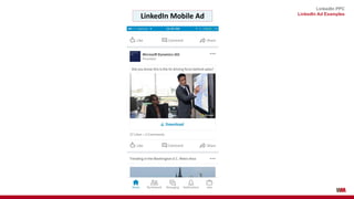 LinkedIn PPC
LinkedIn Ad Examples
LinkedIn Mobile Ad
 