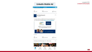 LinkedIn PPC
LinkedIn Ad Examples
LinkedIn Mobile Ad
 