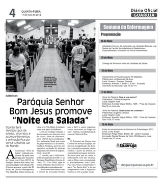 4              quinta-feira
                               17 de maio de 2012
                                                                                                                                        Diário Oficial
                                                                                                                                         GUARUJÁ
Marcos Miguel




                                                           Há quase uma
                                                           década o evento
                                                           é realizado pela
                                                           comunidade da
                                                           Paróquia Senhor
                                                           Bom Jesus




            católicos


                  Paróquia Senhor
                Bom Jesus promove
                 “Noite da Salada”
            O jantar terá                         Lima, s/n – Vila Zilda). A iniciativa   para o ECC e, assim, organizar
                                                  conta com apoio da Prefeitura.          outros encontros ao longo do
            diversos tipos de                         Com um cardápio variado, a          ano”, explica a coordenadora de
            saladas, churrasco e                  festa contará com diversos tipos        pastoral, Maria da Paz.
            acompanhamentos;                      de salada, além de churrasco,
            a animação fica por                   arroz e farofa para acompanhar.         ECC
                                                  Já a animação ficará por conta              O Encontro de Casais com
            conta da banda Luz                    do grupo musical Luz do Mundo,          Cristo é um serviço da igreja, em
            do Mundo                              banda da Paróquia, que trará um         favor da evangelização das famí-
                                                  repertório recheado de músicas          lias. A iniciativa transmite valores



            A
                        tradicional “Noite da     religiosas com ritmos de pagode,        cristãos, a partir da família, da
                        Salada”, realizada anu-   forró e anos 60.                        comunidade paroquial, mostran-
                        almente há quase uma          O convite, que é individual,        do pistas para que os casais se
                        década pelo Encontro      pode ser adquirido por R$ 15, na        reencontrem com eles mesmos,
            de Casais com Cristo (ECC) da         Paróquia (Rua Heleno Correia de         com os filhos, com a comunidade
            Paróquia Senhor Bom Jesus, terá       Lima, 22 – Vila Zilda), após as         e, principalmente, com Cristo.
            mais uma edição neste sábado (19).    missas. Bebidas e doces serão co-       Para isto, busca compreender o         dengue@guaruja.sp.gov.br
            O evento acontece a partir das 20     mercializados separadamente.            que é "ser Igreja hoje" e de seu
            horas, na Quadra Poliesportiva            “Realizamos este evento com         compromisso com a dignidade
            Vila Zilda (Rua Heleno Correia de     o intuito de arrecadar fundos           humana e com a justiça social.
 