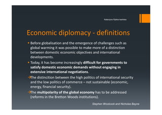 Economic Distinction Economic and other kinds of diplomacy | PPT