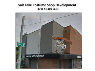 Salt Lake Costume Shop Development
(1701 S 1100 East)
 