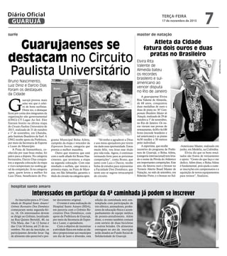 surfe
Guarujaenses se
destacam no Circuito
Paulista Universitário
Bruno Nascimento,
Luiz Diniz e Darcio Dias
foram os dest...
