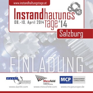 EINLADUNG
Salzburg
www.instandhaltungstage.at
12.- 14. April 2016
16
 