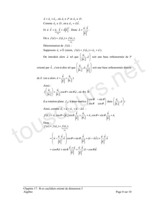 I
-+= ' 5 ∈ ∈-
∈- ' - λ=
1
-
λ+⋅=⋅
=
6 -
⋅
=λ
/
-
!)!)!) -
=
+=
6 !)
* ≠ ) ' === -- !)!) !
/ ( '
' 0 + ( ''
) ∧= !
θθ += ' 5 ∈θ
)$ ?
−
θθ
θθ
' !
' - λ−=−=
!) ∧+=∧+= θθθθ
6
!)
!)
!)!)!)
-
--
-
-
θθθ
λθθ
−
⋅
+
∧
+=
⋅
+−∧+
⋅
−=
+=
=
touscours.net
 