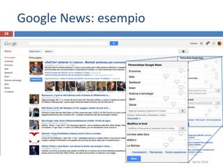 Google News: esempio
R.Polillo - Aprile 2014
28
 