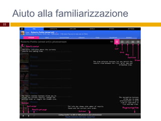 Aiuto alla familiarizzazione
R.Polillo - Marzo 2014
22
 