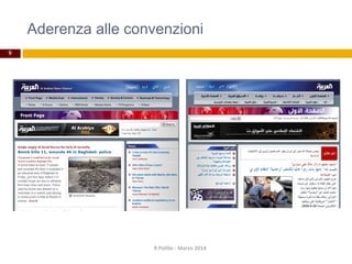 Aderenza alle convenzioni
9
R.Polillo - Marzo 2014
 