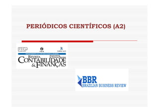 PERIÓDICOS CIENTÍFICOS (A2) 
 