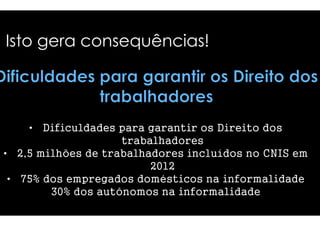 Isto ggeerraa ccoonnsseeqquuêênncciiaass!! 
 