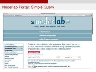 Nederlab Portal: Simple Query
5
 