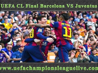 Live Barcelona vs Juventus 6 June
