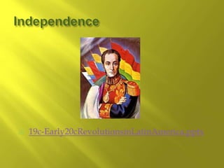  19c-Early20cRevolutionsinLatinAmerica.pptx
 