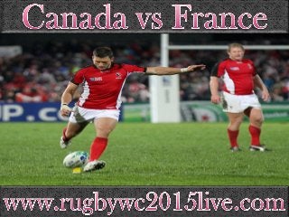 Watch Rugby Canada vs France Live Telecast