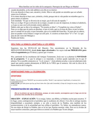 Misa familiar con los niños de la catequesis. Parroquia de san Diego en Madrid
casada deseándola, ya ha sido adúltero con ...