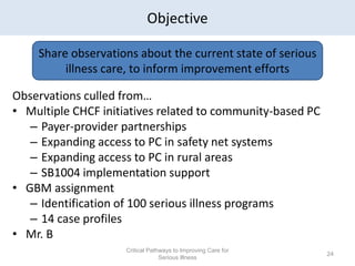 Critical Pathways to Improved Care for Serious Illness | PDF