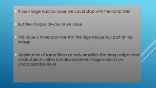 17. SPECT Single photon emission tomography | PPTX