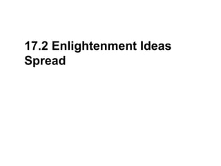 17.2 Enlightenment Ideas
Spread
 