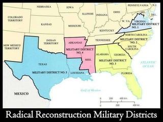 Radical Reconstruction Military Districts
 