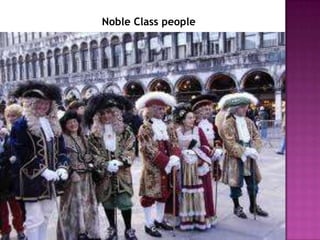 Noble Class people
 