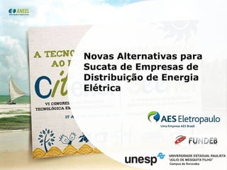 Novas Alternativas para Sucata de Empresas de Distribuição de Energia Elétrica 