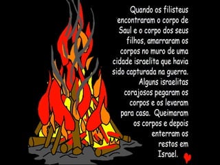 DAVI, O REI – PARTE I