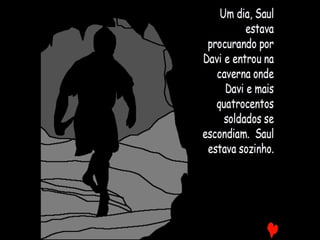 DAVI, O REI – PARTE I