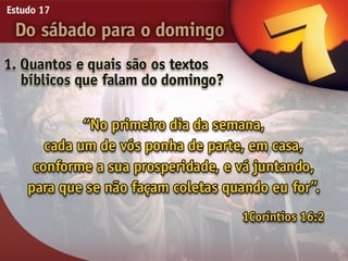 17   do sabado para o domingo
