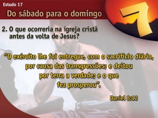 17   do sabado para o domingo