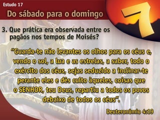 17   do sabado para o domingo