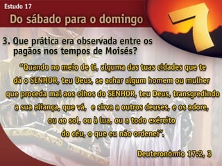 17   do sabado para o domingo