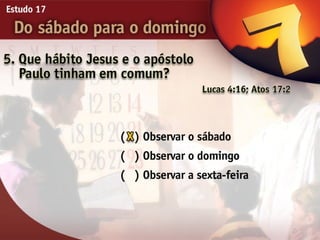 17   do sabado para o domingo