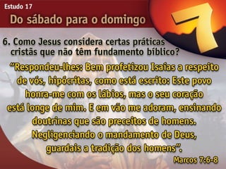 17   do sabado para o domingo