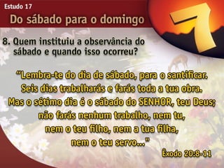 17   do sabado para o domingo