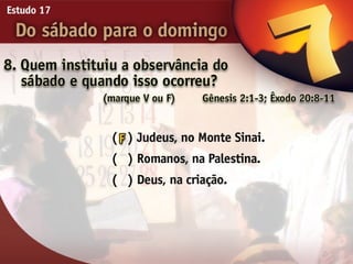 17   do sabado para o domingo