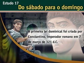 17   do sabado para o domingo
