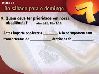 17   do sabado para o domingo