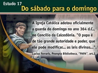 17   do sabado para o domingo