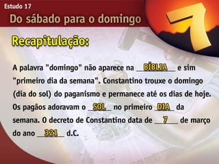 17   do sabado para o domingo