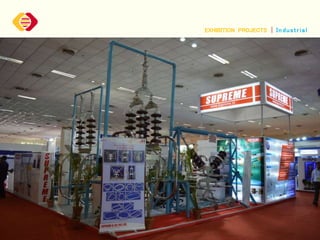 EXHIBITION PROJECTS ￨ Industrial
 