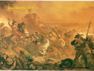 GUARARAPES, 1879A IGREJA O SÉCULO DAS REVOLUÇÕES