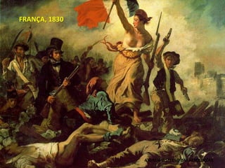 FRANÇA, 1830A IGREJA O SÉCULO DAS REVOLUÇÕES