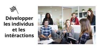 Développer
les individus
et les
intéractions
 