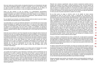 No es por nada que yo había puesto una pequeña etiqueta de una interpretación del siglo
XVIII sobre los jeroglíficos egipcios, La arcilla y el puente, es de lo que se trata en Freud,
en esta red donde nos enseña a fundar la primera interrogación. Es, en efecto, un
pequeño puente, es como funciona. Lo que se le objeta es que así explicará todo.
Dicho de otra manera, lo que se supone a la interpretación psicoanalítica,
fundamentalmente no es ninguna especie de crítica científica, como se lo imagina en el
bagaje de aquellos que entran en la medicina que tienen todavía un poco también de
filosofía, a saber, que el científico se funda sobre la experiencia. ¡Bien entendido no se ha
abierto aún Claude Bernand, pero se conoce su título!.
Es una objeción que remonta a la tradición medieval donde se sabía lo que era la lógica,
donde estaba más expandida que en nuestros tiempos.
Las cosas están en un punto que habiendo deslizado en una entrevista que yo tenía cierta
práctica escolástica, he rogado que se borrara eso, ¡si no qué es lo que la gente habrá
creído!. Es carácterística de lo falso dar toda la verdad. Lo carácterístico de lo falso es que
se deduce en el mismo paso, van de la mano lo falso y lo verdadero, no excluye lo
verdadero, sería demasiado fácil reconocerlo, para darse cuenta de eso hace falta haber
hecho un pequeño ejercicio lógico; es lamentable que no forme parte de los estudios de
medicina.
Está claro que la manera en que Freud responde nos lleva enseguida sobre el terreno de
la estructura de red, no lo expresa seguramente en todos los detalles, con las precisiones
modernas que podríamos darle. Sería interesante saber cómo ha podido o no aprovechar
la enseñanza de Brentano. La función de la estructura de red como la manera en que las
líneas de asociación vienen a converger en puntos ilustran de dónde se hacen las partidas
selectivas, he aquí lo que está indicado por Freud. Se sabe bastante por toda la
continuación de su obra, la inquietud, la verdadera preocupación que él tenía por esta
dimensión de la verdad pues desde la perspectiva de la realidad se está cómodo, aún
sabiendo tal vez que el traumatismo no es más que fantasma, como estoy
mostrándoselos, estructural; pero eso no deja a Freud, que era capaz como yo de
inventarlo, más tranquilo.
Donde está el criterio de verdad, pregunta él. No habría escrito El Hombre de los lobos
sino estuviera sobre esta pista, sobre esta exigencia. ¿Qué es o no, verdad?.
¿Es verdad que él soporta lo que él descubre al interrogar la figura fundamental que se
manifiesta en el sueño a repetición del hombre de los lobos?, ¿qué es verdad (no se
reduce a saber si sí o si no), y a que edad a vivido algo que es reconstruido con la ayuda
del sueño?. Lo esencial es saber cómo el sujeto, el Hombre de los lobos, a podido verificar
esta escena bajo su ser y por su síntoma, esto quiere decir (porque Freud no duda de la
realidad de la escena original), cómo ha podido articularlo en términos de significante.
Ustedes no tienen más que recordar la figura del V romano, en tanto que ella está allí en
causa como piernas abiertas de una mujer o alas de mariposa, para comprender que se
trata del significante.
Relación de la verdad al significante, rodeo por donde la experiencia analítica reúne el
proceso más moderno de la lógica, consiste justamente en esto: que esa relación del
significante a la verdad puede cortocircuitar todo pensamiento que lo soporte y lo mismo
que una manera de visualizar se perfila en el horizonte de la lógica moderna, aquel que
reduce la lógica a un manejo correcto de lo que es sólo escritura, lo mismo para nosotros
la noción de verificación, que haremos pasar por ese hilo directo del juego del significante
en tanto que sólo de queda suspendida la cuestión de la verdad.
No es fácil poner en juego un término como el de verdad sin hacer resonar
inmediatamente todos los ecos donde vienen a deslizarse las instituciones más
sospechosas, sin por otra parte producir las objeciones hechas de viejas experiencias de
las cuales aquellos que se comprometen saben demasiado —gato quemado teme al agua
fría—, que ustedes dicen por lo que les hago decir Yo, la verdad, les hablo, que por ahí
hago su entrada al tema del Ser, por ejemplo. Miremos aquí al menos para saberlo, dos
veces contentémonos de ese nudo expreso que acabo de hacer con la verdad, no he
implicado sino a aquel a quien hago decir estas palabras Yo la verdad, lo hablo, ninguna
persona divina o humana está interesada fuera de eso a saber, ese punto de origen entre
el significante y la verdad. Qué relación hay entre esto y el punto del que he partido
siempre, es decir, que los lleva sobre este campo de la lógica más formal; he olvidado
aquello donde se juega en mi decir de siempre esta suerte de lógica. Está claro que
Bertrand Russell se interesa más que J. Maritain en lo que pasa en Vietnam; esto por sí
sólo puede ser una indicación. Evocando Le paysand de la Garonne bajo su último ropaje
(último libro de Jacques Maritain), este autor que se ha ocupado de escolástica, influencia
de la filosofía de Santo Tomas, no tiene razón de no ser evocado en la medida en que la
evocación de la obra no tiene incidencia sobre la lógica.
Evoco a J. Maritain e implícitamente los invito a remitirse allí, en este espíritu de paradoja
que se demuestra, que conserva en este autor llegado a su gran edad esta suerte de rigor
que llega hasta un impasse caricaturesco, en una referencia muy exacta de todo el relieve
del desarrollo del pensamiento moderno, en el mantenimiento de las esperanzas más
impensables de lo debería desarrollarse en su margen para que pueda conservarse lo que
sellama la intuición del Ser.
El habla en este sentido del Eros filosófico. No tengo que repudiar ante ustedes el uso de
un término tal sino su uso en esta oportunidad en nombre de la filosofía del Ser; esperar el
renacimiento correlativo de la ciencia moderna de una filosofía de la naturaleza participa
de un Eros que no puede surgir más que de la comedia italiana. Eso no impide al pasar
para tomar esas distancias, que sean señalamientos de los más pertinentes relativos a la
estructura de la ciencia, que nuestra ciencia no comporta nada en común con la dimensión
del conocimiento. He aquí que en efecto, es muy justo pero no comporta una promesa que
éste renacimiento del conocimiento antiguo sea rechazado y conlleva otra perspectiva de
la cual retomaré después de este paréntesis lo que se trata de interrogar.
Ninguna necesidad, para nosotros, de retroceder ante el uso de esas tablas de verdad, por
donde los lógicos introducen cierto número de funciones fundamentales de lógica
proposicional.
 