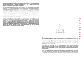 que soporta indica el encuadre, el juego de todos los fantasmas?. No podemos todavía
asir en una multiplicidad al resto de estos objetos a, lo que le da ese privilegio en el
estatuto de Je en tanto que se plantea como deseo.
Es eso lo que nos permitirá, inscribir de una maneras más precisa, la invocación de la
repetición. Si el sujeto puede inscribirse en una cierta relación de pérdida por relación a
este campo donde se dibuja el trazo en el cual se asegura en la repetición, es que este
campo tiene una estructura. Decimos eso que hemos ya adelantado bajo el término de
topología, asegurar de una manera rigurosa que quiere decir el objeto a por relación a una
superficie nos hemos ya aproximado en esta imagen de algo que se recorta en ciertas
superficies privilegiadas, de manera de dejar caer algo de este objeto de caída que hemos
retenido y que creímos que debíamos representar en un fragmento de superficie, es actual
una representación grosera e inadecuada.
Ni la noción de superficie es para expulsar, ni la noción del efecto del trazo y del corte; no
es seguramente de la forma de tal fragmento, aquel que propicia que nos aparezca esta
imagen, que va a engancharnos de eso que es usado en el discurso analítico bajo el
término de objeto parcial, que nos hace contentar con relación a las superficies que hemos
definido como algo a considerar desde el ángulo espacial, donde cada punto testimonia
una estructura que puede estar excluida en cada punto. Es en tanto que tendremos que
articular ahí algunos efectos de corte, que conoceremos algo en esos puntos
evanescentes que podemos describir como objeto a.
1° de Febrero de 1967
Les agradezco que hayan venido tantos hoy mientras que estamos, nadie lo ignora, en
un día de huelga. Os agradezco aún mas, tengo también que excusarme, puesto que es
sobre el anuncio que he hecho que haré lo que se llama mi seminario; ciertamente una
parte de las personas de las que están aquí están allá. Tenía, en efecto, la intención de
hacerlo sobre el tema humorístico.
Había escrito este cogito ergo sun, que como lo sospechan es un juego de palabras y
juega sobre la homonimia, la homofonía aproximada del es latino, y el Es alemán, que
designan lo que ustedes saben en Freud, a saber, esto que se ha traducido en francés por
la función del ça.
Sobre una lógica que no es una lógica, que es una lógica totalmente inédita, una lógica
que no he dado aún, no he querido dar, antes que sea instaurada su denominación
—tengo sobre esto una que me parece válida, aunque parece conveniente esperar haberle
 