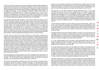 No conozco más que un registro en el que esta respuesta sea plenamente sostenible, en
el plano acético sustentado en la historia por Diógenes. Él hace el gesto público de la
masturbación como signo de afirmación teórica de un hedonismo, en razón misma de este
modo de satisfacción cínica que se puede considerar un tratamiento médico del deseo, no
sin pagar cierto precio. Ya que introduje la dimensión política, cosa curiosa, es
completamente sensible que este tipo filosófico se excluya así mismo, como se ve no
solamente en las anécdotas sino en la posición del personaje en su tonel. Hubo un
visitante como Alejandro que se contentó de una exclusión de la dimensión de la ciudad.
Hay algo de lo que de sonreír se hubiera equivocado, de una faceta ascética, un modo de
vivir; no es tan corriente como parece, no se nada de eso, no he probado.
No hará falta olvidar ese lugar de placer, el de la menor tensión. Es claro que no es
suficiente, hay muchos modos, una gran variedad de modos de la satisfacción aparecen al
nivel de la búsqueda implicada por el acto sexual. Aquella a la cual da cuerpo nuestro
curso de este año es esta: la imposibilidad de asir el conjunto de estos modos fuera del
escrutinio lógico, único capaz de recoger en sus variedades como en su altitud, los
diferentes modos de esa satisfacción. El conjunto que instaura lo que llamaremos
provisoriamente, y bajo reserva, un ser masculino y un ser femenino, en este acto
fundador que hemos evocado al inicio de nuestro discurso de este año, llamándolo acto
sexual. Si he dicho que no hay acto sexual, es en el sentido en que este acto conjugaría
bajo una forma de repartición simple, en una técnica como la del cerrajero constituyendo el
pacto inaugural, donde la subjetividad se engendraría como tal, macho o hembra.
He hecho uso en su tiempo y en su lugar del famoso: tú eres mi mujer, no basta que lo
diga para que quede como su hombre, pero en fin, bastaría, no resolvería nada, me fundo
en algo. Es un voto de preferencia, un pacto de preferencia, no sitúa absolutamente nada
ni del hombre ni de la mujer. Como mucho se puede decir que son dos términos opuestos,
es indispensable que haya dos. Pero lo que es cada uno o alguno está completamente
excluido del fundamento de la palabra; en cuanto a la dimensión matrimonial, su quieren,
la dimensión del sacramento no cambia en nada la cuestión del ser hombre o ser mujer.
Eso deja en particular de lado la categoría de la feminidad. Ya que he tomado el ejemplo
de tú eres mi mujer, nunca es malo emitir este ejemplo al maestro mismo delpsicoanálisis,
del que se puede decir que para él este pacto ha sido extraordinariamente prevalente; ha
asombrado a todos aquellos que lo han frecuentado. Uxurioso, así lo clasifica Jones
después de tantos otros, pero después de todo no es misterio tampoco que su
pensamiento haya obstinado hasta el fin sobre el tema: ¿Que quiere una mujer, lo que, es
decir, qué es ser una mujer?.
Hace falta agregar que durante sesenta y siete años los forjadorcillos psicoanalíticos no
han hecho nada para que sepamos más sobre el goce femenino, aunque de la mujer, de
la madre —no se sale cómo se dice— hablemos sin parar, es algo que vale la pena
resaltarlo. Por eso ese esquema heurístico del a, del uno y del Otro.
Les recuerdo que articulamos actualmente que el acto sexual implica un elemento tercero
en todos los niveles. Por ejemplo la madre en el Edipo, a la que está ligada todo la
degradación de la vida amorosa, en todo caso la prohibición que queda siempre presente
en el deseo de ese hecho. O aún el falo, en tanto que debe faltar a quien lo tiene, al
hombre; ya que el complejo de castración quiere decir algo que no está puesto al día, pues
implica que inventamos a propósito de eso el avance de una negación especial: si no lo
tiene en ese registro, y en tanto que el acto sexual puede existir, no quiere decir que lo
pierde. El sujeto de esta negación podrá, espero, ser abordado antes de fin de año.
Que este falo por otra parte, devenga el ser del partenaire que no lo tiene, aquí
encontramos sin duda la razón por la que Aristóteles (por ser sometido a la gramática
proyectiva que estuviera, se nos dice al desarrollar el abanico, la lista, el catálogo de las
categorías, las cualidades, etc,) no lo han indagado, aunque la lengua griega cuando esté,
como la nuestra, sometida a lo que Pichón llama sexul-semblance. A saber, el género
gramatical; los entretendrá sobre una dimensión completamente disimulada de la relación
analítica. Como sea, Aristóteles no ha soñado jamas en sostener a propósito de ningún
ente, saber si había una categoría del sexo; o no estaba tan guiado por la gramática o hay
omisión.
Cuando hable del ser femenino o del ser masculino, había un ejemplo falido, a saber, que
el ser es, como dice Pichón insexuable, que la quiddidad del sexo es quizá faltante, no hay
tal vez más que el falo. Eso explicaría muchas cosas, en particular esta lucha salvaje que
se efectúa alrededor, y que es la raíz visible sino última, de la lucha de los sexos. Creo
también que en la lucha de los sexos, la historia lo demuestra, los analistas han sido los
mássuperficiales.
Si embargo queda que una cierta ahíqeia tomada en el sentido y con el acento que le da
Heidegger, habría que instaurar en cuanto al acto sexual. Es lo que justifica el empleo de
este esquema para no confundirnos en otras cosas relativas a la función del corte, del que
les he dicho alguna vez que tal como lo simbolizo hago jugar ahí el plano proyectivo;
pretendo no hacer una metáfora sino hablar de su soporte real.
a, 1, Otro, trinidad alrededor de la cual puede y debe desarrollarse ciertos números de
puntos que tenemos que poner de relieve: lo que se remite al sexo, al síntoma, y lo que
entiendo hacerles escuchar; no podría repetir tanto las osas cuando se trata de una
categoría nueva, repetir lo que servirá de base.
El uno para comenzar por el medio, es el más litigioso en lo atinente a la pretendida unión
sexual. Es decir, el campo donde es puesto en cuestión saber si se puede producir el acto
de partición que necesitaría la repartición de las funciones definidas como macho y
hembra. Hemos dicho ya, con la metáfora del caldero que he recordado la última vez que
hay aquí provisoriamente algo que no podemos designar más que como la presencia de
un agujero. Hay algo que no pega, que no va de suyo, y que es lo que he recordado
siempre: el abismo que separa toda promoción toda proclamación de la bipolaridad macho
y hembra, de todo lo que nos da la experiencia respecto al acto que la funda.
Es de este campo del uno, uno ficticio, uno al que se aferra toda una teoría analítica de la
que me han escuchado muchas veces denunciar sus falacias. Importa plantear que es
desde este campo designado, numerado, no asumido como unificante (al menos hasta
que hagamos la prueba), es desde ahí que habla la verdad, en tanto que para nosotros
analistas, y para muchos otros antes de que hayamos aparecido, aunque no hace mucho
tiempo desde un pensamiento que data desde el giro marxista, la verdad no tiene otra
 