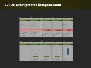 17) UI: Držet prostor komponentám
 