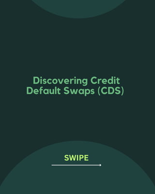 What is Credit Default Swaps